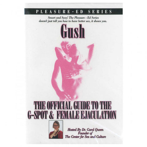 Gush: Ultimate Guide to The G-Spot & Female Ejaculation