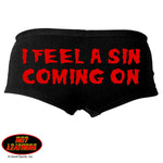 I Feel A Sin Coming On Boy Shorts